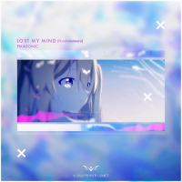 Lost My Mind (feat. nakotanmaru) (Single)