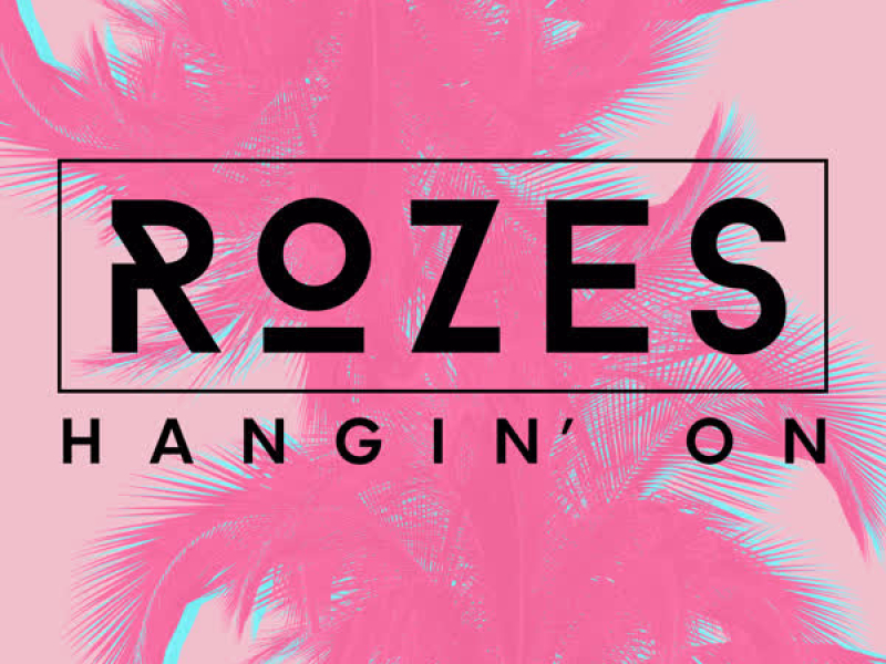 Hangin' On (Single)