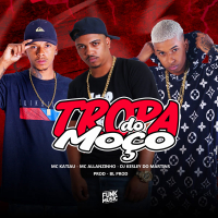 Tropa do Moço (Single)