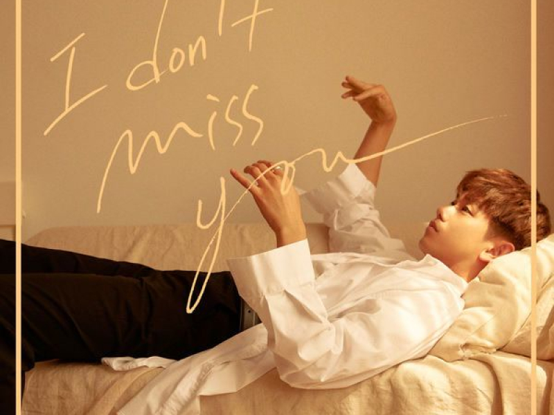 I Don’t Miss You (Single)