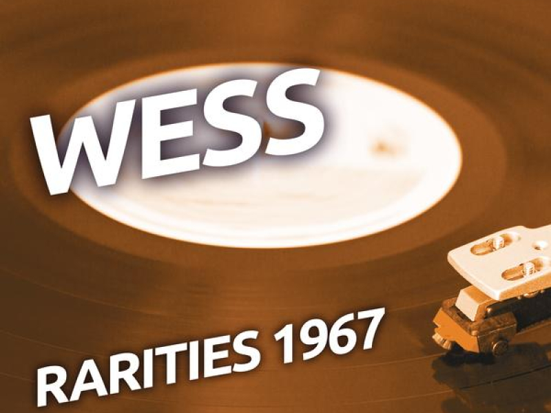 Wess - Rarities 1967 (EP)