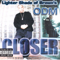 Lighter Shade Of Brown's ODM Closer