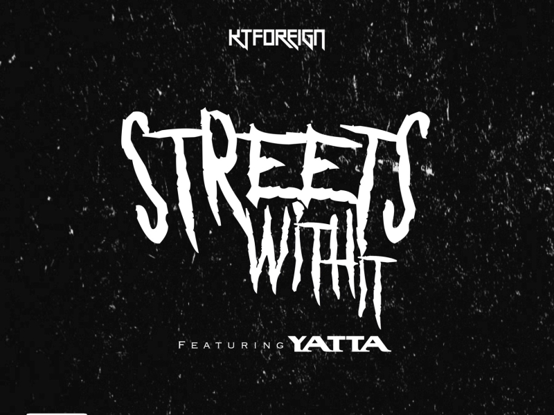 Streets With It (feat. Yatta)
