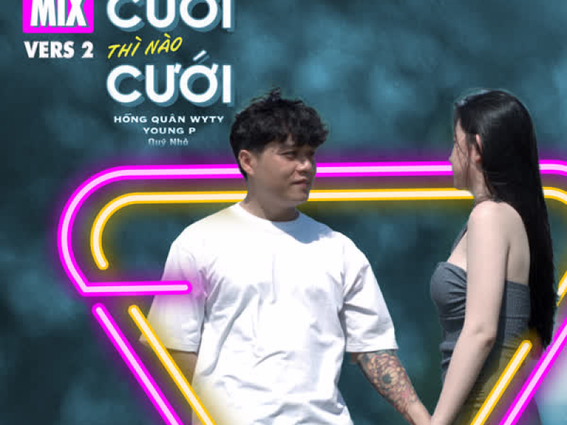 Giờ Không Cưới Thì Nào Cưới (Remix) [Version 2] (Single)