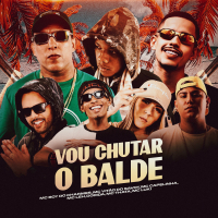 Vou chutar o balde (Single)