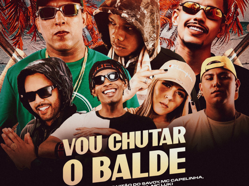 Vou chutar o balde (Single)