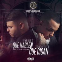 Que Hablen Que Digan (Single)
