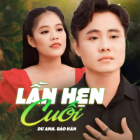 Lần Hẹn Cuối (Single)