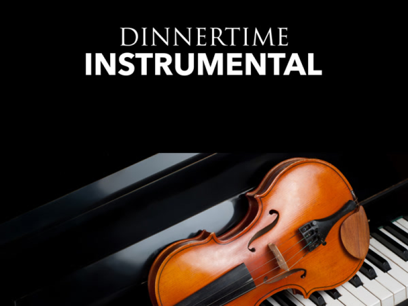 Dinnertime - Instrumental