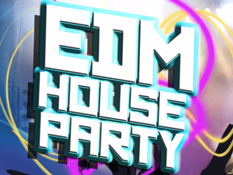 EDM House Party