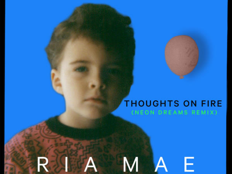 Thoughts on Fire (Neon Dreams Remix) (Single)