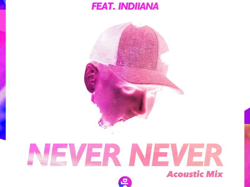 Never Never (Acoustic Mix) (Single)