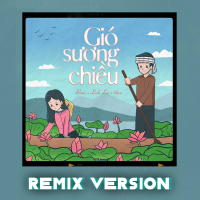 Gió Sương Chiều (Remix Version) (Single)