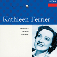 Kathleen Ferrier Vol. 4 - Schumann / Schubert / Brahms