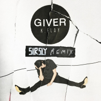 Giver (Sir Sly Remix) (Single)