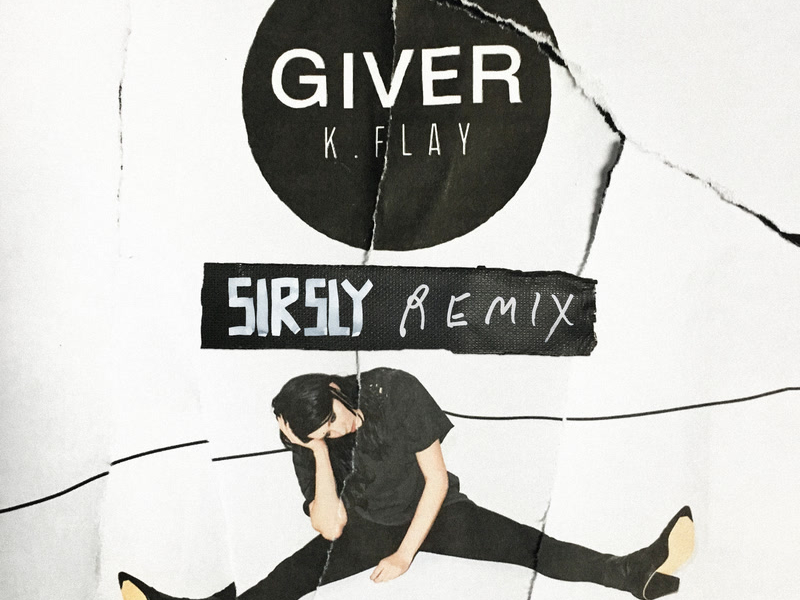 Giver (Sir Sly Remix) (Single)