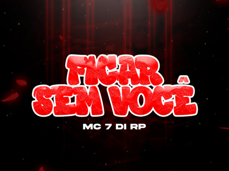 Ficar Sem Você (Single)