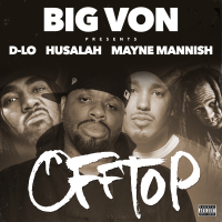 Off Top (feat. D-Lo, Husalah, & Mayne Mannish)