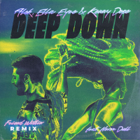 Deep Down (Friend Within Remix) (Single)