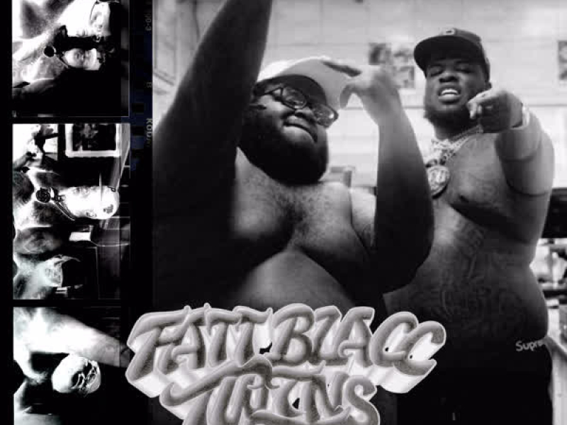 Fatt Blacc Twins (feat. Bfb Da Packman) (Single)