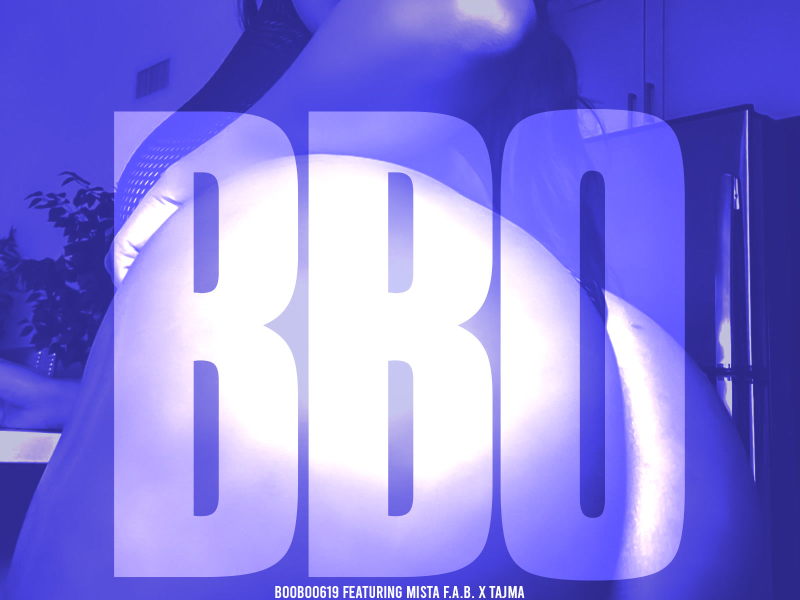 BBO (feat. Mistah F.A.B. & Tajma) (Single)
