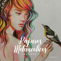 Pájaros Melancólicos, Vol. 1 (Single)