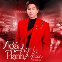 Ngày Hạnh Phúc (feat. Saka Trương Tuyền) (Single)