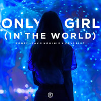 Only Girl (In The World) (Techno Version) (Single)