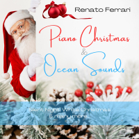 Piano Christmas & Ocean Sounds: Silent Night, White Christmas & many more… (with Ocean Sounds) (Single)