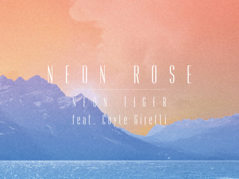 Neon Rose (Single)