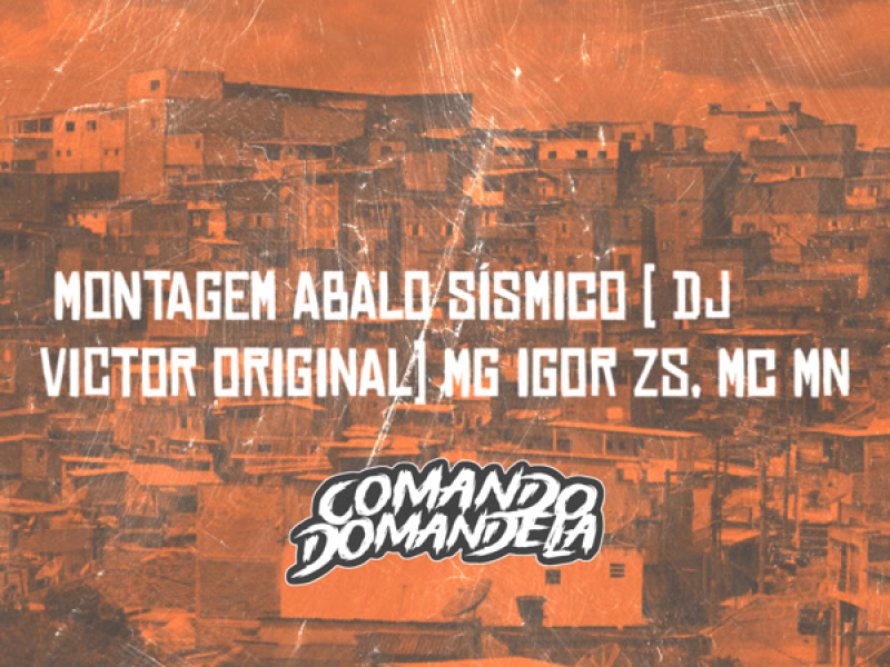 MONTAGEM ABALO SÍSMICO (Single)