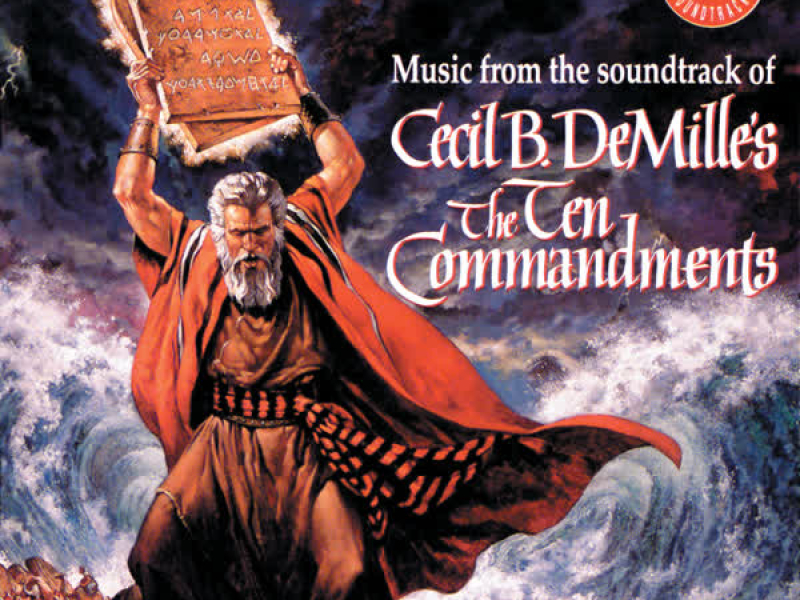 Cecil B. De Mille's The Ten Commandments (1960 Stereo Recording)