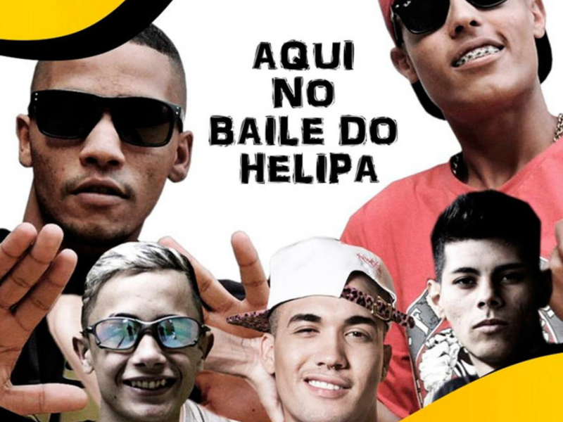Aqui no Baile do Helipa (Single)