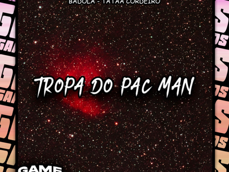 Tropa Do Pac Man (Single)