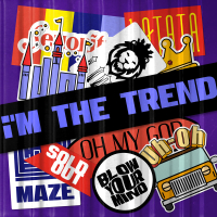 i'M THE TREND (Single)