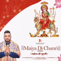 Maiya Di Chunri (Tappe) (Single)