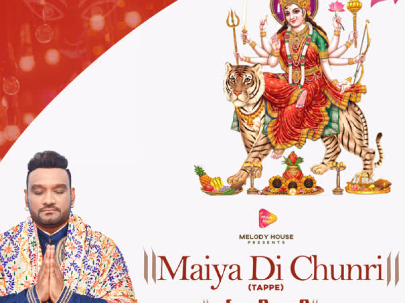 Maiya Di Chunri (Tappe) (Single)