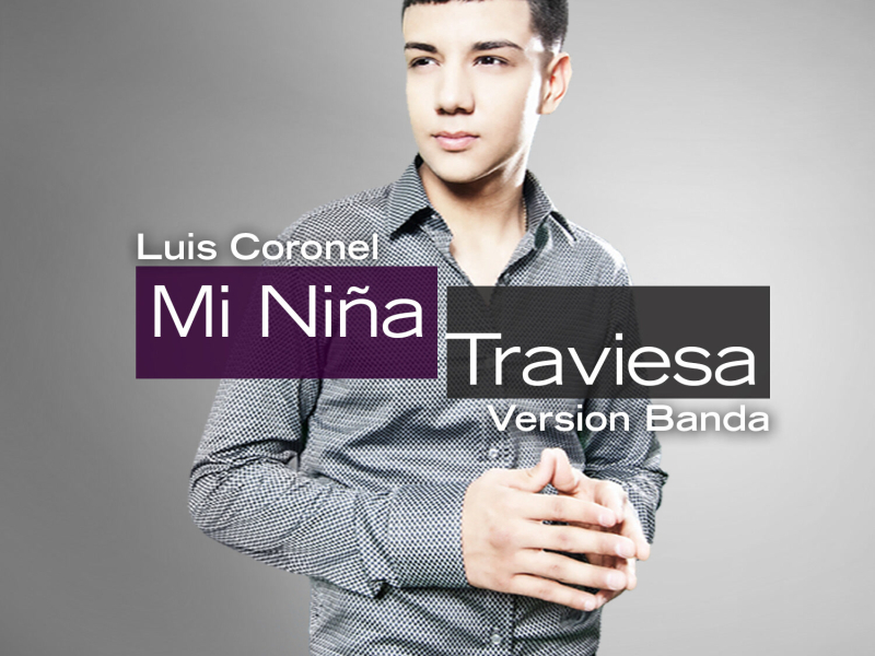 Mi Niña Traviesa (Banda Version) (Single)