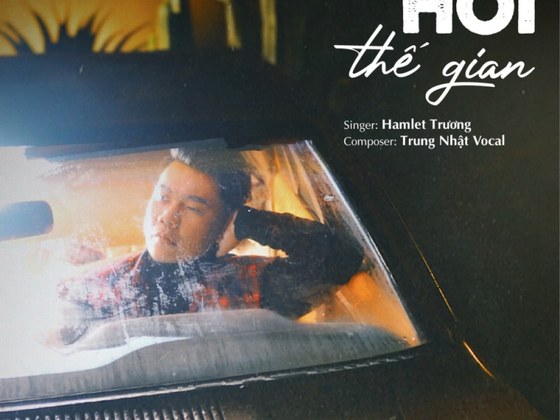 Hỏi Thế Gian (Single)