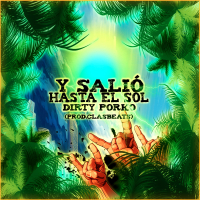 Y Salío Hasta el Sol (Single)
