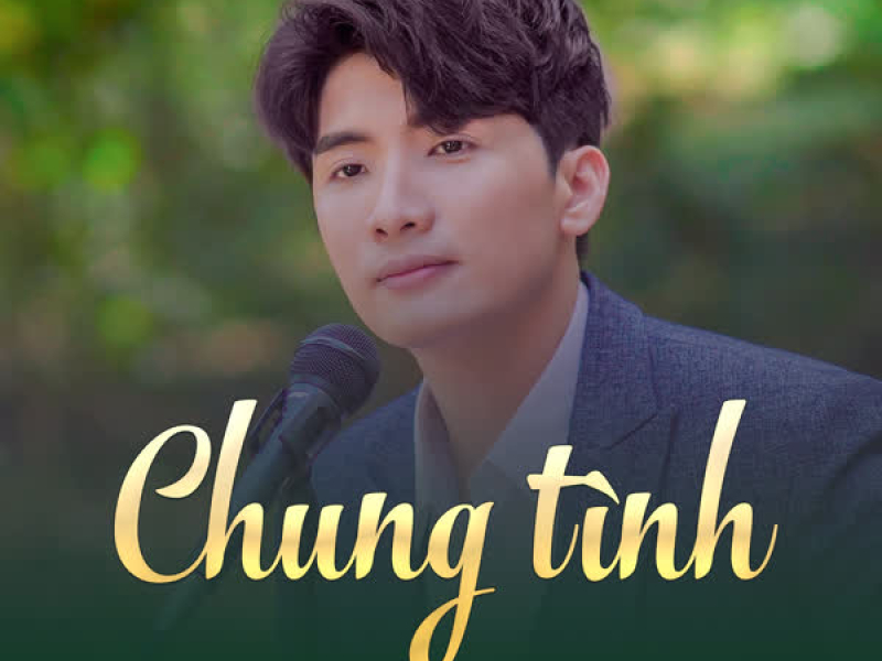 Chung Tình (Single)