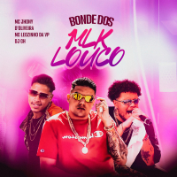 Bonde Dos Mlk Louco (Single)