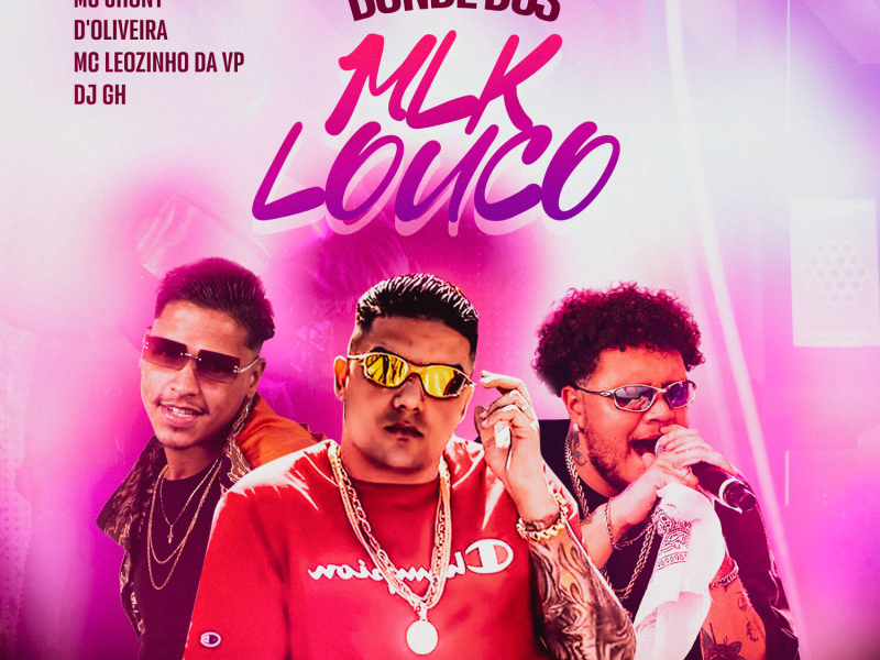Bonde Dos Mlk Louco (Single)