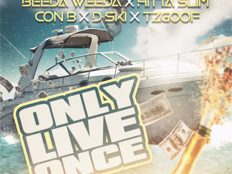 Only Live Once (Single)
