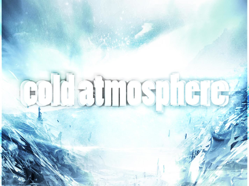 Cold Atmosphere (2k14 KickFix) (Single)