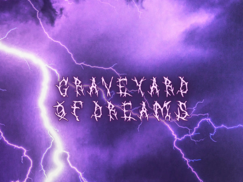 GRAVEYARD OF DREAMS (Single)