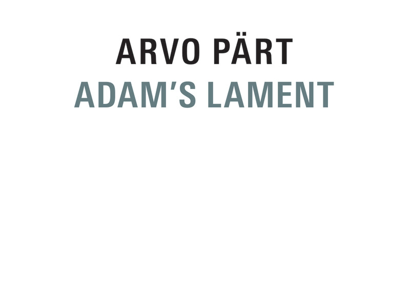 Arvo Pärt: Adam's Lament