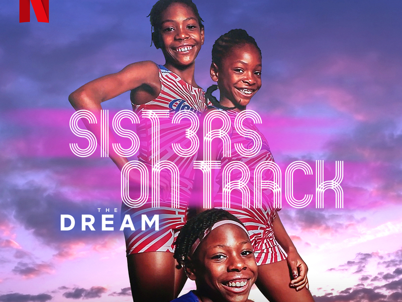 THE DREAM (Music From The Netflix Film, Sisters On Track) (Single)