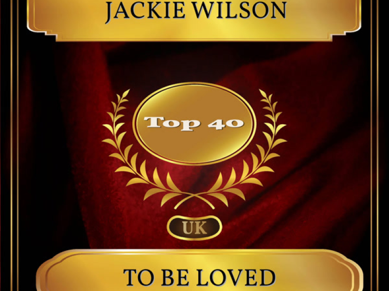 To Be Loved (UK Chart Top 40 - No. 23) (Single)