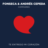 Te Entrego Mi Corazón (Single)